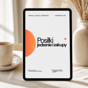Instrukcja obsługi codzienności: Posiłki